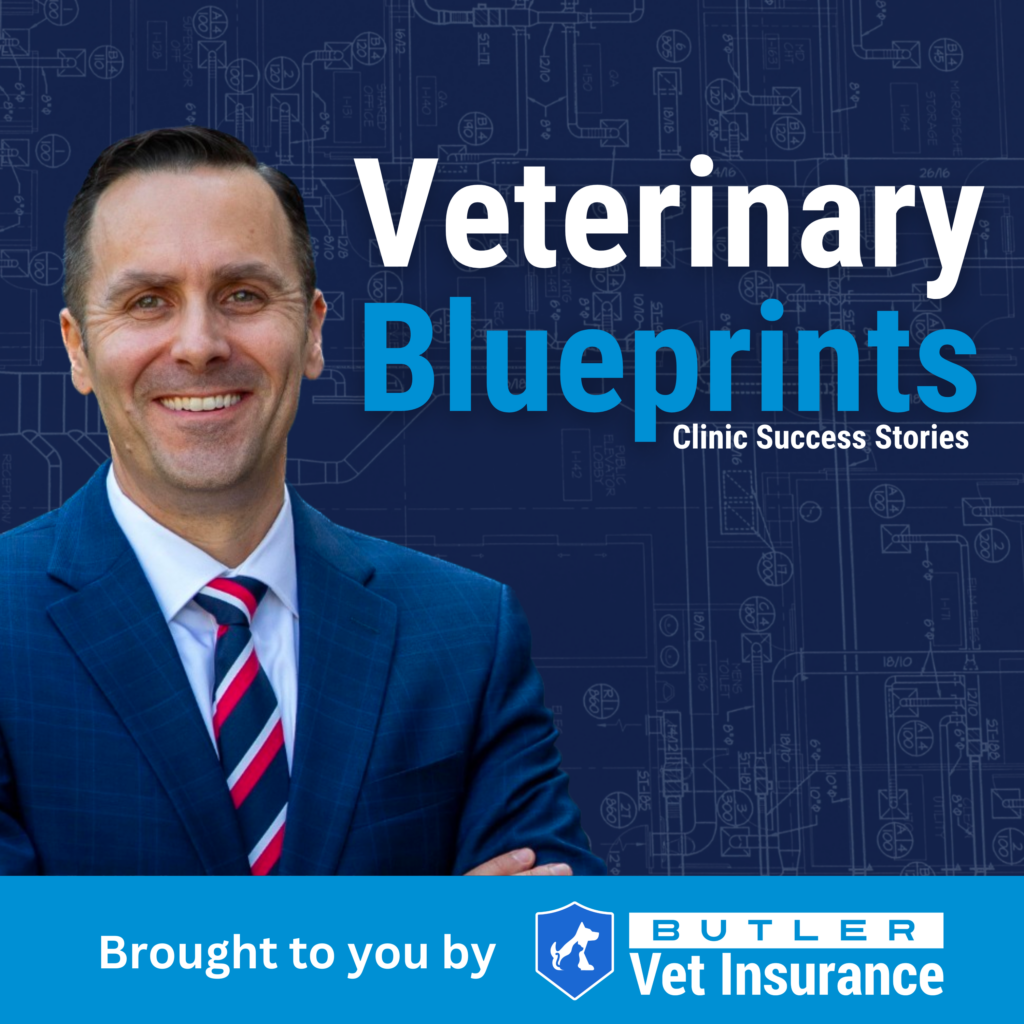 Veterinary Blueprint Podcast - Host Bill Butler